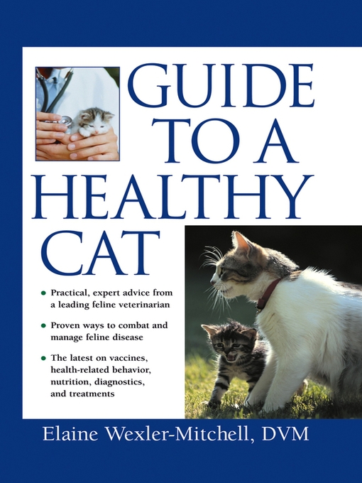 Title details for Guide to a Healthy Cat by Elaine Wexler-Mitchell - Available